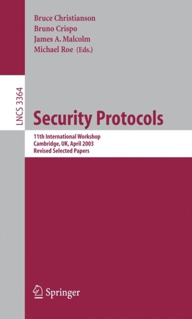 Michael Roe, James A. Malcolm, Bruno Crispo, Bruce Christianson - Security Protocols, E-bok