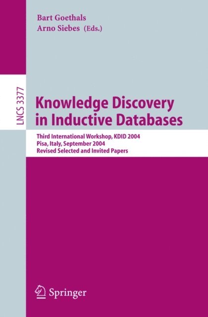 Arno Siebes - Knowledge Discovery in Inductive Databases, E-bok