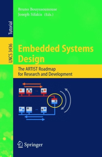 Joseph Sifakis, Bruno Bouyssounouse - Embedded Systems Design, E-bok