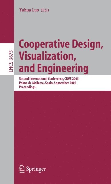 Yuhua Luo - Cooperative Design, Visualization, and Engineering, E-bok