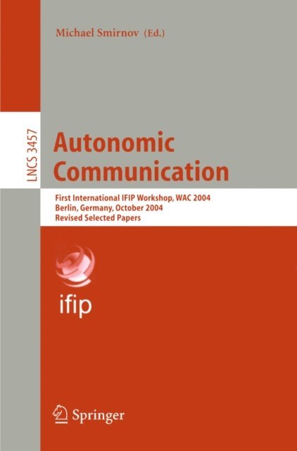 Michael Smirnov - Autonomic Communication, E-bok