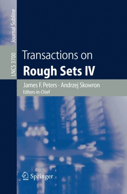 James F. Peters - Transactions on Rough Sets IV, E-bok