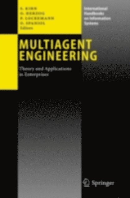 Otto Spaniol, Peter Lockemann, Otthein Herzog, Stefan Kirn - Multiagent Engineering, E-bok
