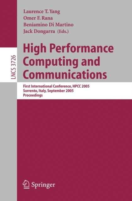 Beniamino Di Martino, Omer F. Rana, Laurence T. Yang, Jack Dongarra - High Performance Computing and Communications, E-bok