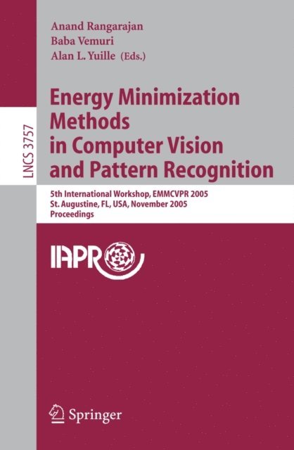 Alan L. Yuille, Baba Vemuri, Anand Rangarajan - Energy Minimization Methods in Computer Vision and Pattern Recognition, E-bok