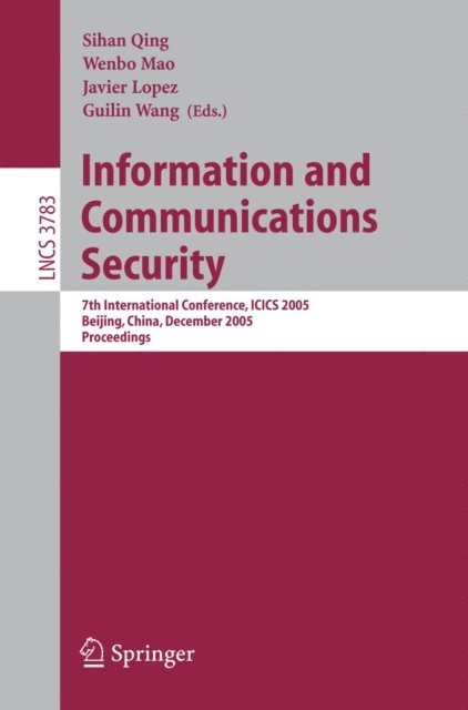 Guilin Wang, Wenbo Mao - Information and Communications Security, E-bok