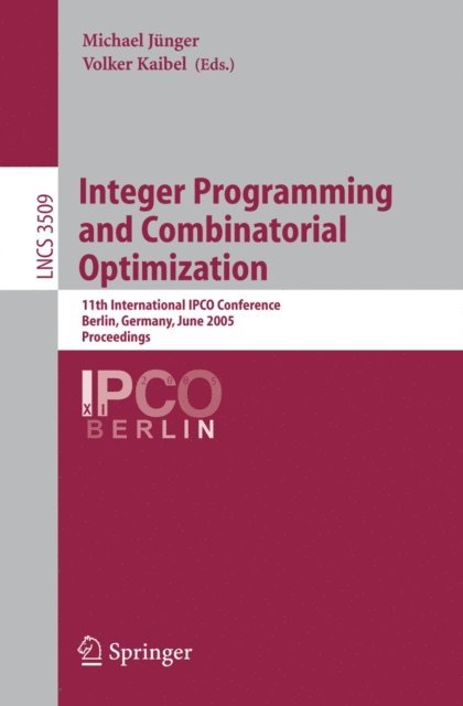 Volker Kaibel, Michael Junger - Integer Programming and Combinatorial Optimization, E-bok