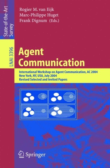 Frank Dignum, Marc-Philippe Huget, Rogier M. van Eijk - Agent Communication, E-bok
