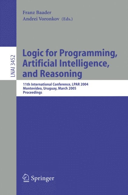 Andrei Voronkov, Franz Baader - Logic for Programming, Artificial Intelligence, and Reasoning, E-bok