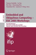 Embedded and Ubiquitous Computing - EUC 2005 Workshops