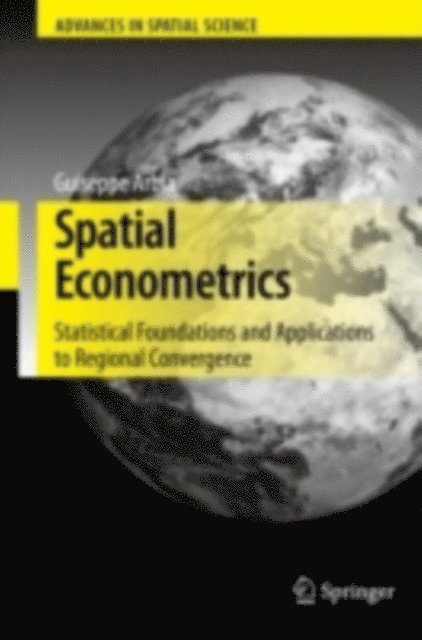 Giuseppe Arbia - Spatial Econometrics, E-bok