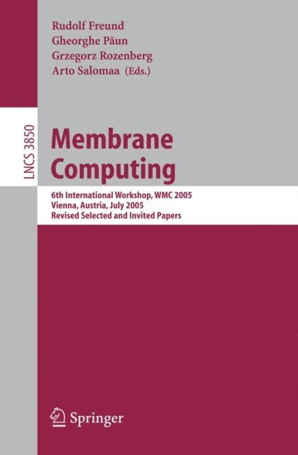 Arto Salomaa, Grzegorz Rozenberg, Gheorghe Paun, Rudolph Freund - Membrane Computing, E-bok