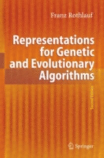 Franz Rothlauf - Representations for Genetic and Evolutionary Algorithms, E-bok