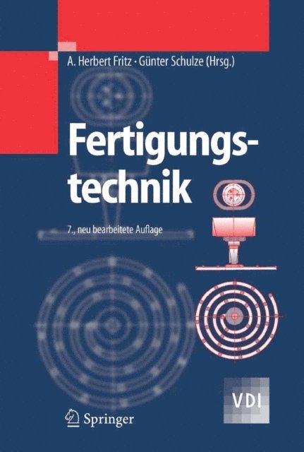 Gunter Schulze, A. Herbert Fritz - Fertigungstechnik, E-bok