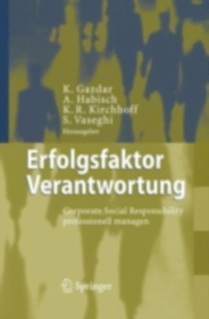Sam Vaseghi, Klaus Rainer Kirchhoff, Andre Habisch, Kaevan Gazdar - Erfolgsfaktor Verantwortung, E-bok