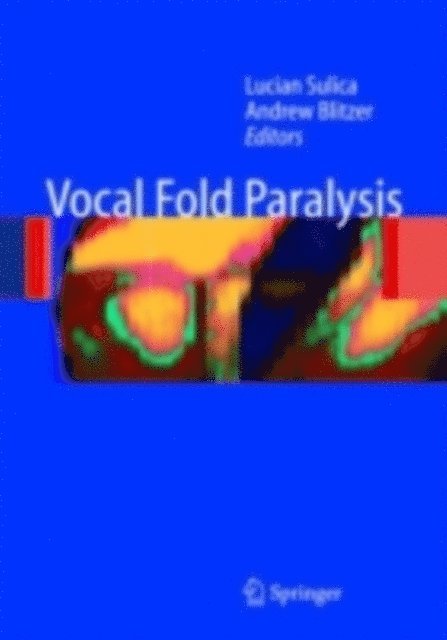Andrew Blitzer, Lucian Sulica - Vocal Fold Paralysis, E-bok