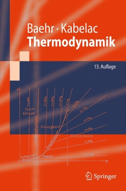 Stephan Kabelac, Hans Dieter Baehr - Thermodynamik, E-bok