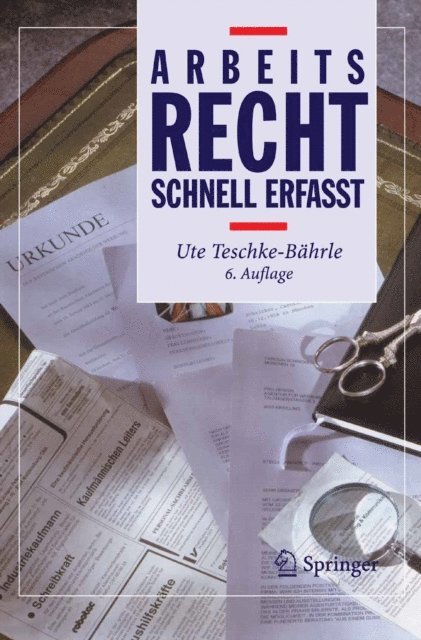 Ute Teschke-Bahrle - Arbeitsrecht - Schnell erfasst, E-bok