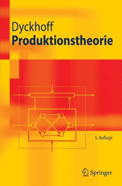 Harald Dyckhoff - Produktionstheorie, E-bok