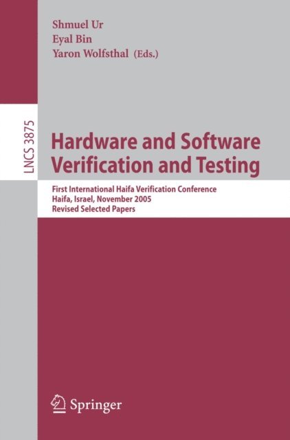 Yaron Wolfsthal, Eyal Bin, Shmuel Ur - Hardware and Software, Verification and Testing, E-bok