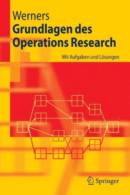Brigitte Werners - Grundlagen des Operations Research, E-bok
