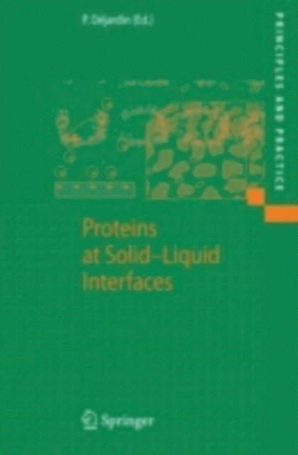 Philippe Dejardin - Proteins at Solid-Liquid Interfaces, E-bok