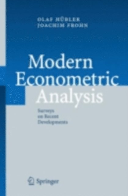 Joachim Frohn, Olaf Hubler - Modern Econometric Analysis, E-bok