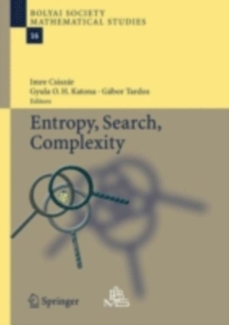 Gabor Tardos, Gyula O.H. Katona, Imre Csiszar - Entropy, Search, Complexity, E-bok