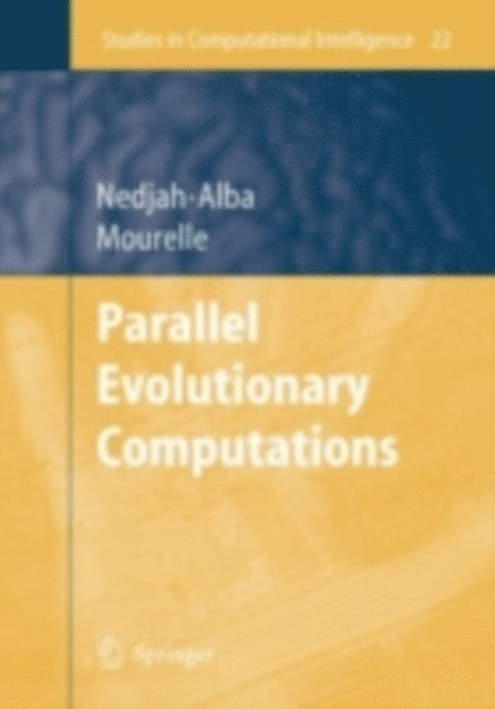 Enrique Alba - Parallel Evolutionary Computations, E-bok