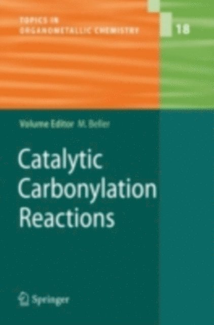 Matthias Beller - Catalytic Carbonylation Reactions, E-bok