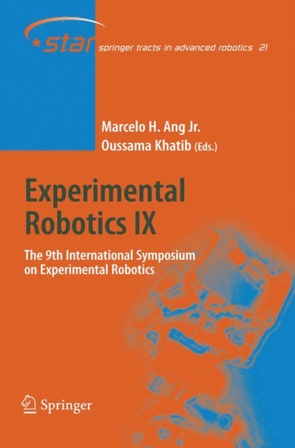 Oussama Khatib, Marcelo H. Ang - Experimental Robotics IX, E-bok
