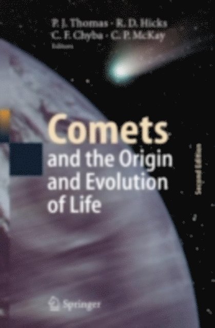 Christopher P. McKay, Christopher F. Chyba, Roland D. Hicks, Paul J. Thomas - Comets and the Origin and Evolution of Life, E-bok
