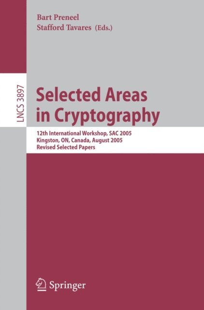 Stafford Tavares, Bart Preneel - Selected Areas in Cryptography, E-bok