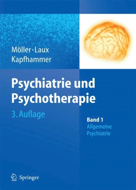 Hans-Peter Kapfhammer, Gerd Laux, Hans-Jurgen Moller - Psychiatrie und Psychotherapie, E-bok