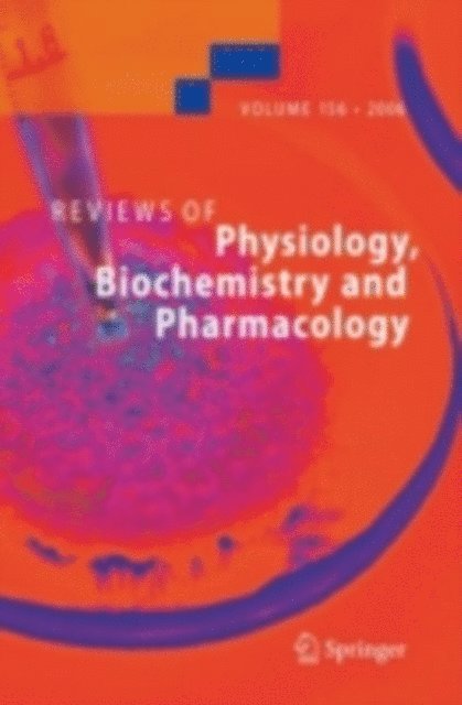 M. Schweiger, G. Schultz, Stefan Offermanns, H. Murer, Atsushi Miyajima, Roland Lill, W.J. Lederer, Reinhard Jahn, Steven C. Hebert, Sergio Grinstein, Ernst Bamberg, Susan G. Amara - Reviews of Physiology, Biochemistry and Pharmacology 156, E-bok