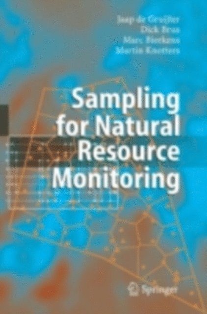 Martin Knotters, Marc F.P. Bierkens, Dick J. Brus, Jaap de Gruijter - Sampling for Natural Resource Monitoring, E-bok