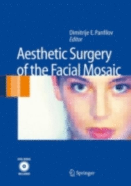 Dimitrije E. Panfilov - Aesthetic Surgery of the Facial Mosaic, E-bok