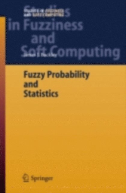 James J. Buckley - Fuzzy Probability and Statistics, E-bok