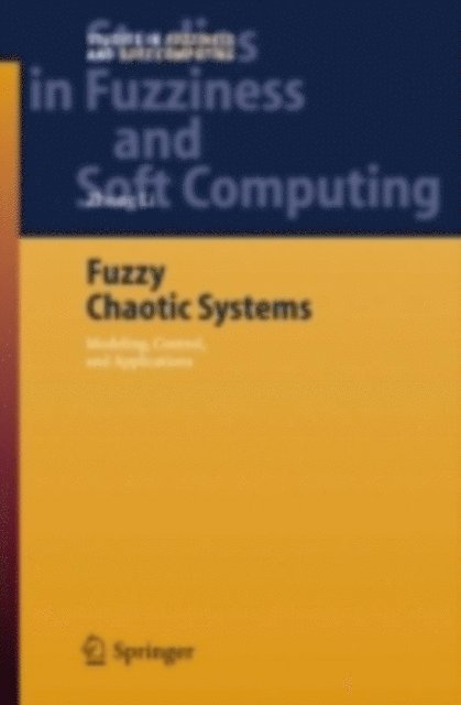 Zhong Li - Fuzzy Chaotic Systems, E-bok