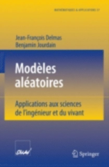 Benjamin Jourdain, Jean-Francois Delmas - Modèles aléatoires, E-bok