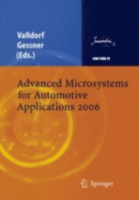 Wolfgang Gessner, Jurgen Valldorf - Advanced Microsystems for Automotive Applications 2006, E-bok