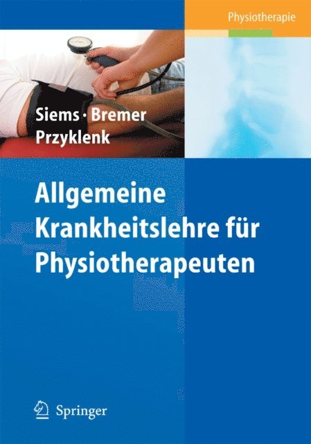 Julia Przyklenk, Andreas Bremer, Werner Siems - Allgemeine Krankheitslehre für Physiotherapeuten, E-bok