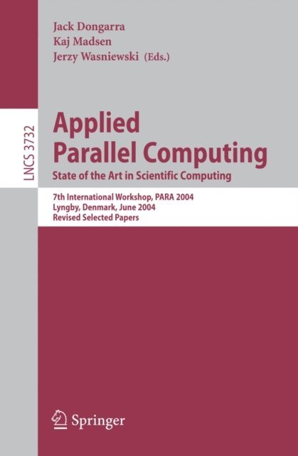 Jerzy Wasniewski, Kaj Madsen, Jack Dongarra - Applied Parallel Computing, E-bok