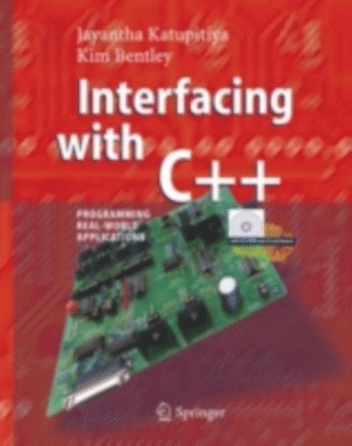Kim Bentley, Jayantha Katupitiya - Interfacing with C++, E-bok