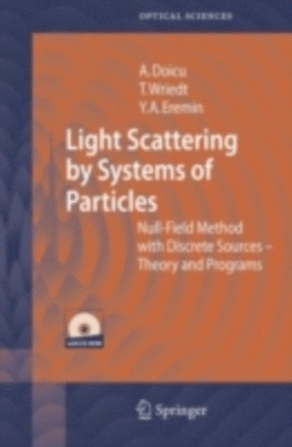 Yuri A. Eremin, Thomas Wriedt, Adrian Doicu - Light Scattering by Systems of Particles, E-bok