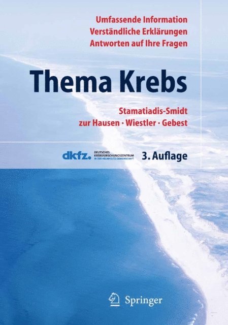 Hans-Joachim Gebest, Otmar D. Wiestler, Harald zur Hausen, Hilke Stamatiadis-Smidt - Thema Krebs, E-bok
