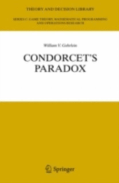 William V. Gehrlein - Condorcet's Paradox, E-bok