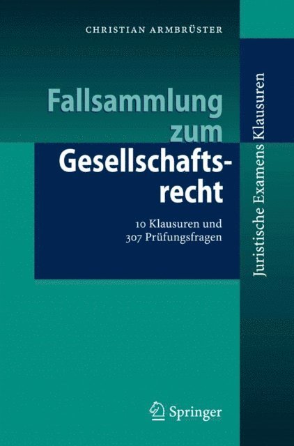 Christian Armbruster - Fallsammlung zum Gesellschaftsrecht, E-bok