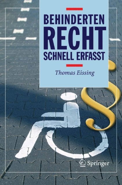 Thomas Eissing - Behindertenrecht - Schnell erfasst, E-bok