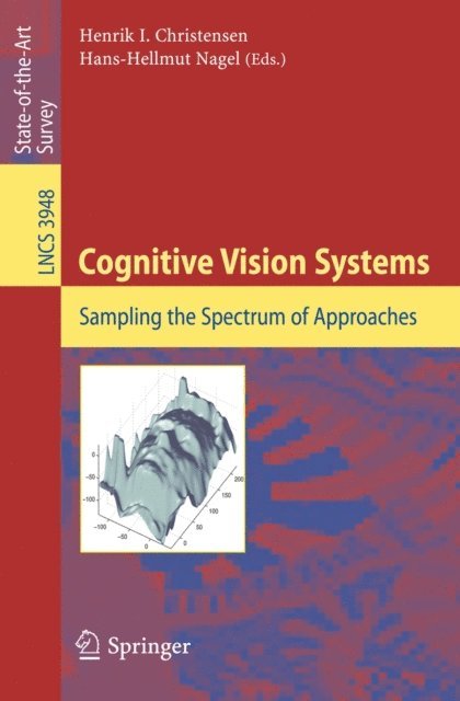 Hans-Hellmut Nagel, Henrik I. Christensen - Cognitive Vision Systems, E-bok